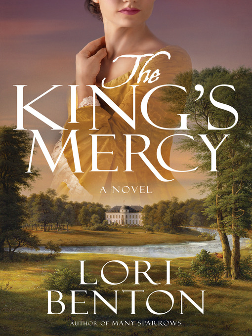Title details for The King's Mercy by Lori Benton - Wait list